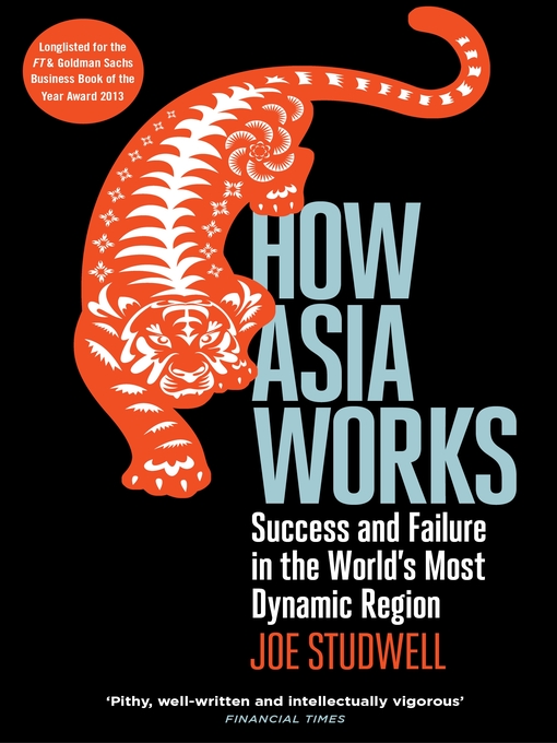 Title details for How Asia Works by Joe Studwell - Available